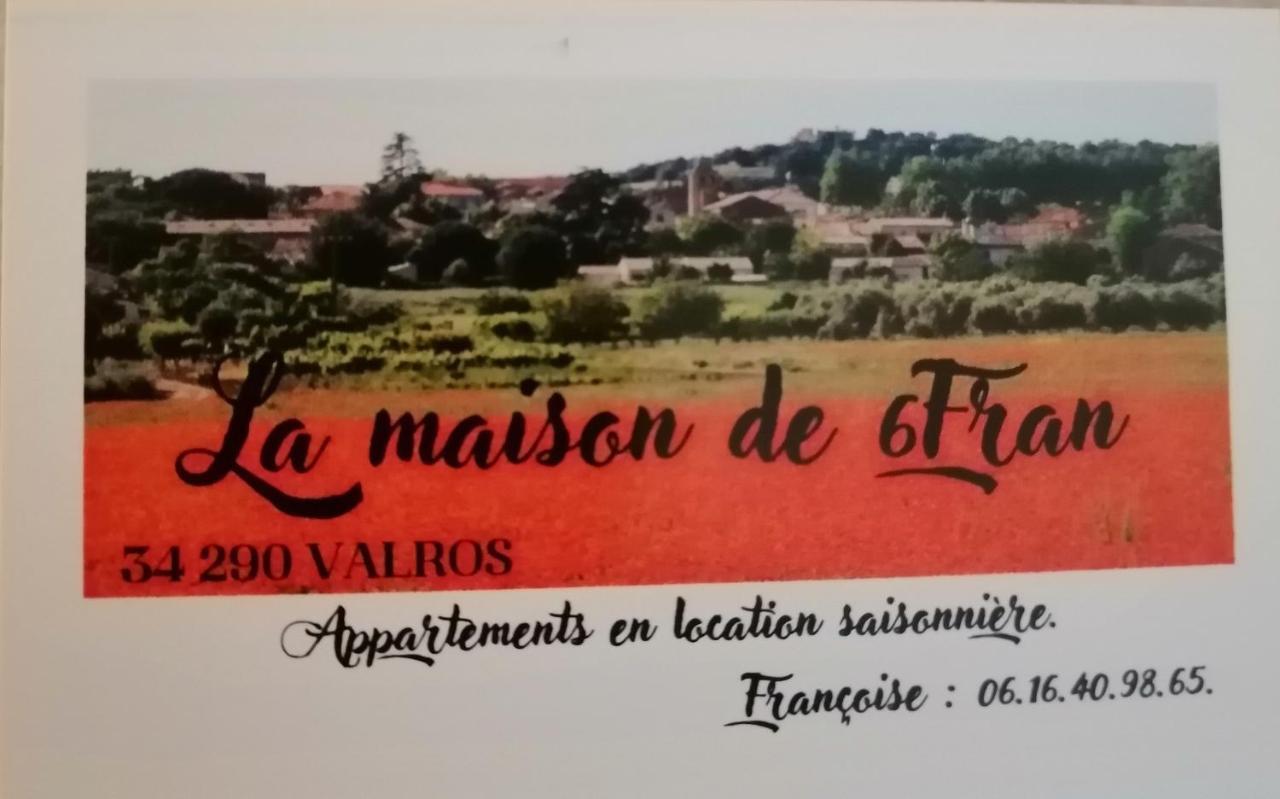 La Maison De 6Fran Appartement 1 Calme Et Spacieux Ambiance Familiale Valros Exterior foto